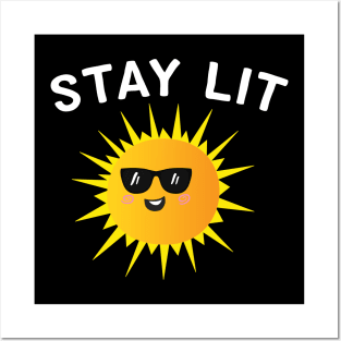 Stay Lit Posters and Art